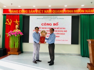 CÔNG BỐ QUYẾT ĐỊNH CHỈ ĐỊNH BỔ SUNG ỦY VIÊN BAN CHẤP HÀNH ĐẢNG BỘ BAN QUẢN LÝ VƯỜN QUỐC GIA CÔN ĐẢO, NHIỆM KỲ 2020 - 2025